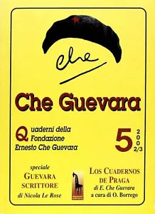 QUADERNO N° 5 DELLA FONDAZIONE ERNESTO CHE GUEVARA di Aa.vv., 2004, Massari Ed