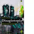 Disagiotopia Malessere