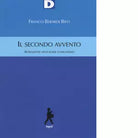 IL SECONDO AVVENTO di FRANCO BERARDI BIFO