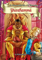 Purafiamma - La Guerra dell’Alba e del Tramonto - Libro 3