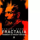 Fractalia Frammenti di Vincent van Gogh di Zezelj Danijel