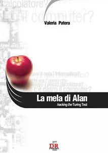 La mela di Alan Hacking the Turing test di Valeria Patera