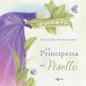 La principessa sul pisello Ediz a colori di Enza Crivelli