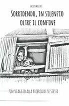 Un viaggio alla ricerca di se stessi - Jacopo Maestri, 2020, Jacopo Maestri