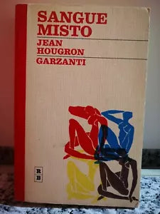 Sangue misto di Jean Hougron, 1988, Garzanti -F