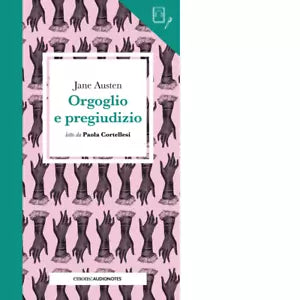 ORGOGLIO E PREGIUDIZIO LETTO DA PAOLA CORTELLESI AUDIONOTES di Austen Jane