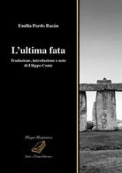 L’ultima fata di Emilia Pardo Bazan, F. Conte, 2020, Universitas Studiorum