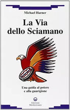 La via dello sciamano