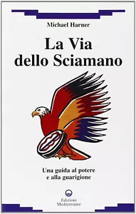 La via dello sciamano