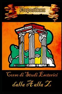 Depositum Corso di studi esoterici