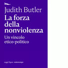 La forza della nonviolenza di Judith Butler