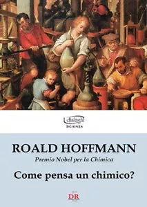 Come pensa un chimico di Roald Hoffman