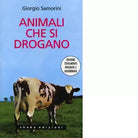 Animali che si drogano di Giorgio Samorini