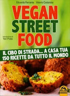 Vegan street food di Eduardo Ferrante, Valerio Costanzia, 2015, Macro Edizioni