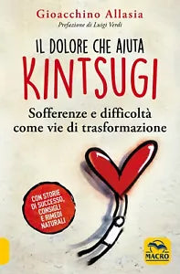 Kintsugi di Gioacchino Allasia E Luigi Verdi