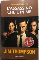 L’assassino che e in me di Jim Thompson, 2012, Fanucci Editore