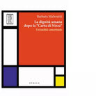 La dignit umana dopo la carta di Nizza Un analisi concettuale
