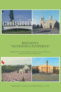 Moldova: “Autentica Scoperta” - Letizia, De Lucia, 2018, Youcanprint