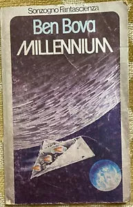 Millennium - Ben Bova - Sonzogno - 1978 - M