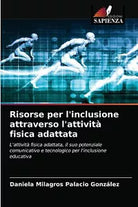 Risorse per l inclusione attraverso l attivit fisica adattata