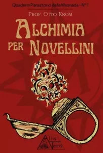 Alchimia per novellini di Otto Krom