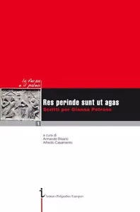 Res Perinde Sunt Ut Agas Scritti Per Gianna Petrone