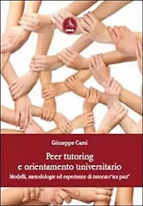 Peer tutoring e orientamento universitario di Giuseppe Carci, 2012, Libellula