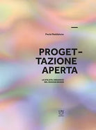 Progettazione aperta Lo stilista