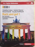 Kurz und gut 1 di Aa.vv., 2013, Zanichelli