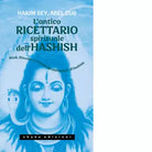 L antico ricettario spirituale dell hashish di Hakim Bey