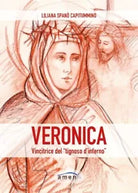 Veronica Vincitrice del tignoso d inferno Fede cristiana e combattimento spi