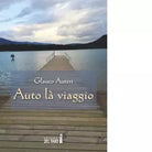 Auto l viaggio di Glauco Auteri
