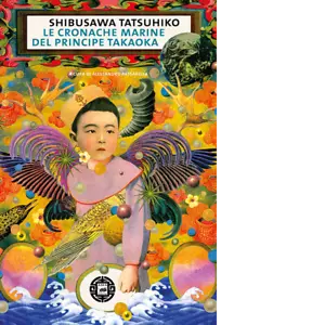 Le cronache marine del principe Takaoka di Tatsuhiko Shibusawa