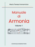 Manuale di Armonia Volume 1 di Maria Teresa Immormino