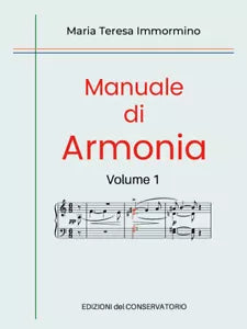 Manuale di Armonia Volume 1 di Maria Teresa Immormino