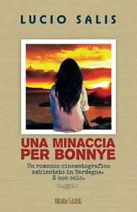 Una minaccia per Bonnye