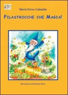 Filastrocche che magia di Maria Nives Catteddu