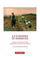 LA CAPANNA DI BAMBUSA di Gianni Oliva a Cura , Solfanelli Edizioni