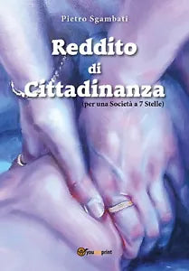 Reddito di Cittadinanza di Pietro Sgambati, 2019, Youcanprint