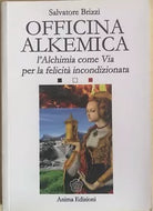 Officina Alkemica di Salvatore Brizzi, 2008, Anima edizioni