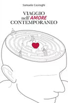 Viaggio nell’amore contemporaneo di Samuele Casiraghi, 2021, Youcanprint