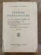 Letture pedagogiche volume primo - AA. VV. - Le Monnier - 1968 - AR