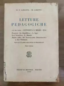 Letture pedagogiche volume primo - AA. VV. - Le Monnier - 1968 - AR