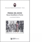 Prima del bivio Rocco Scotellaro a Trento di P D Malvinni