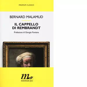 Il cappello di Rembrandt di Bernard Malamud