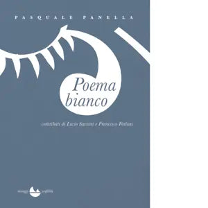 Poema bianco Nuova ediz di Pasquale Panella