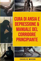 Cura di Ansia e Depressione Manuale del corridore principiante
