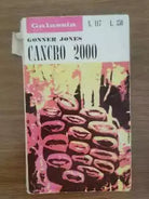 Cancro 2000 - G. Jones - La tribuna - 1970 - AR