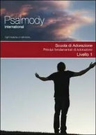 Scuola di adorazione - Psalmody International, 2012