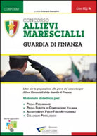Concorso allievi marescialli. Guardia di Finanza di Edizioni Conform Prova Prel